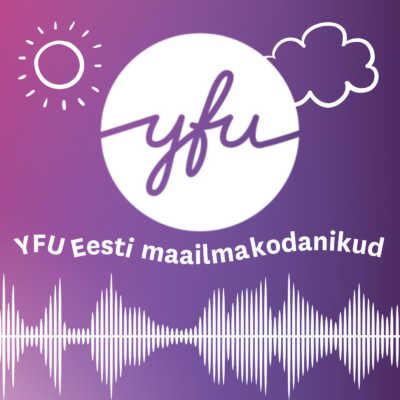 YFU maailmakodanike podcast